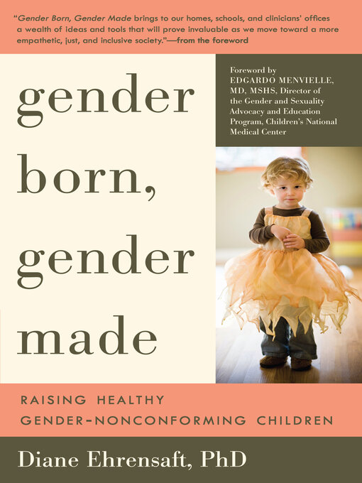 Title details for Gender Born, Gender Made by Diane Ehrensaft - Available